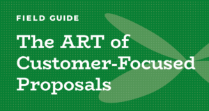 The ART of customer-focused proposals