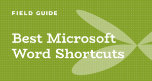 Best MS Word shortcuts for writers and editors