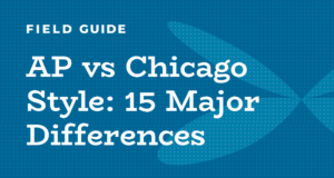 AP vs Chicago Style: 15 Major Differences