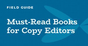 Must-Read Books for Copy Editors
