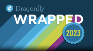 Dragonfly wrapped 2023