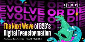 ASBPE Conference logo, which says, "Evolve or Die: The Next Wave of B2B's Digital Transformation"
